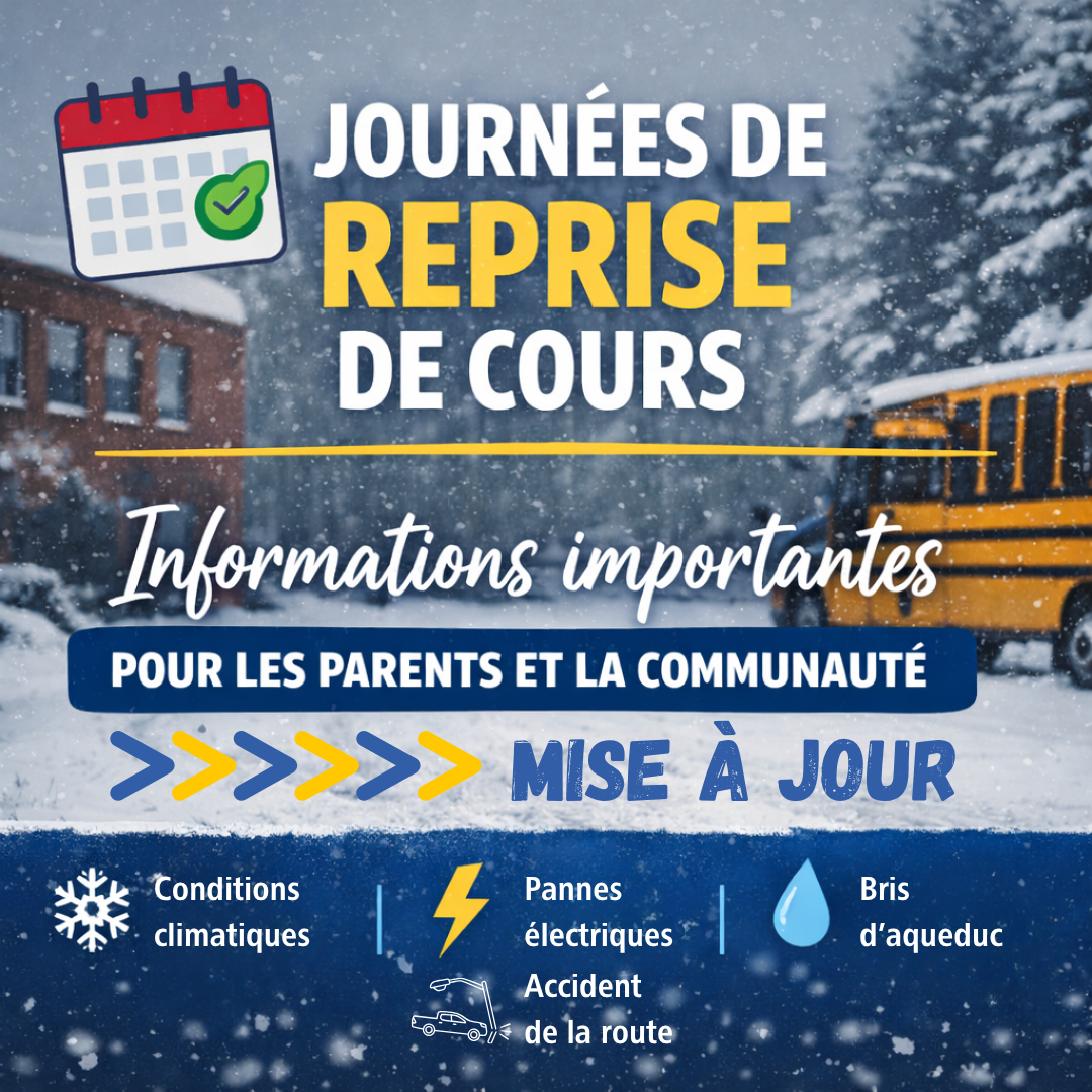 MISE À JOUR | Journées de reprise de cours : informations importantes pour les parents et la communauté