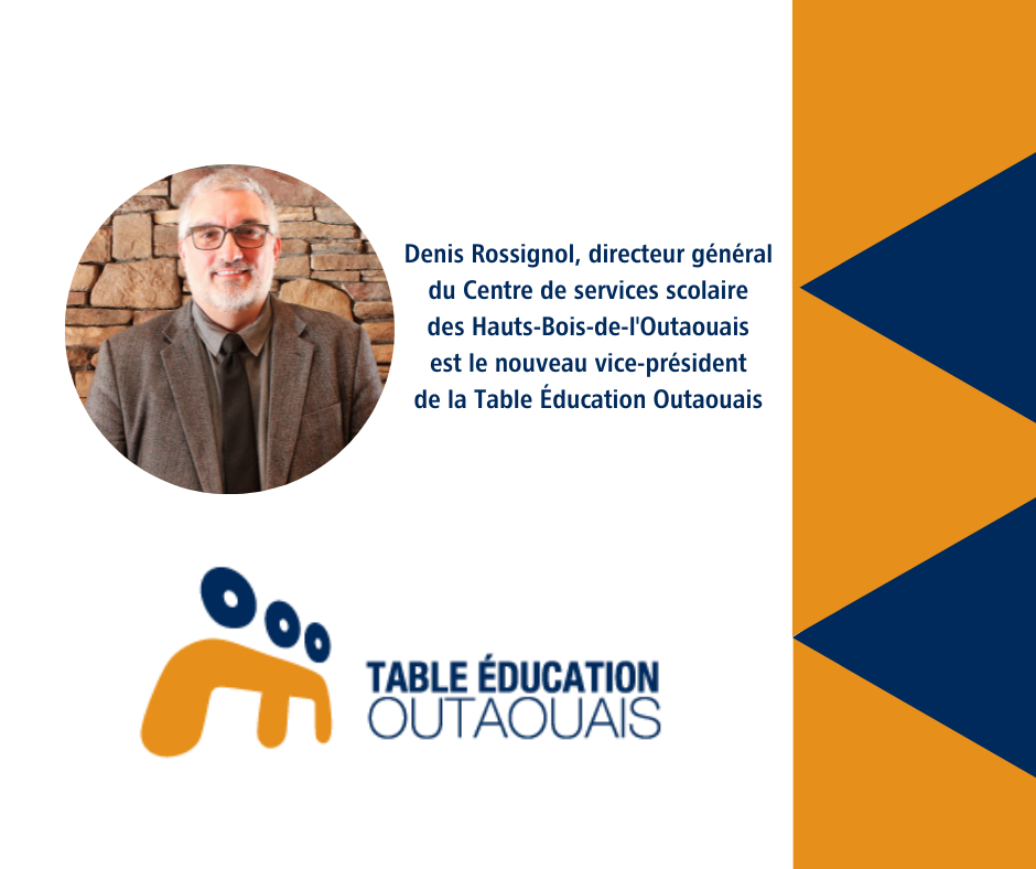 Nouvelle présidence de la Table Éducation Outaouais