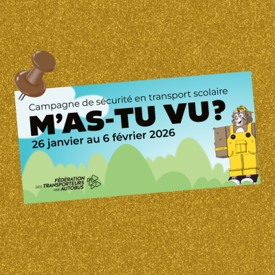 🚍 Campagne de sécurité en transport scolaire « M’as-tu vu? » | Du 26 janvier au 6 février 2026